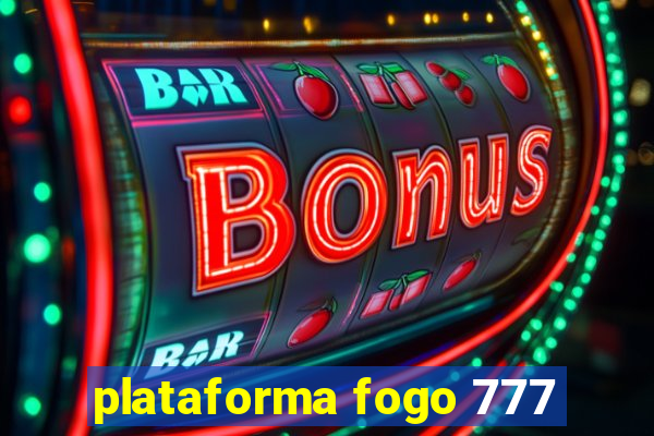 plataforma fogo 777